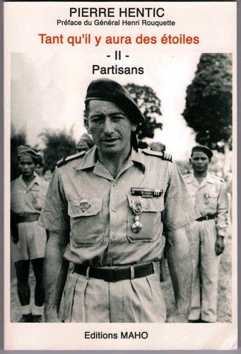 Tant qu'il y aura des étoiles. Vol. 2. Partisans