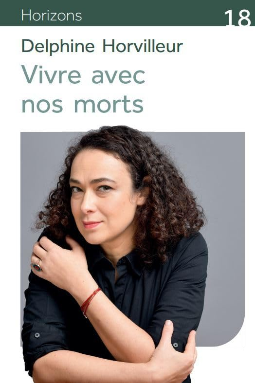 Vivre avec nos morts : petit traité de consolation