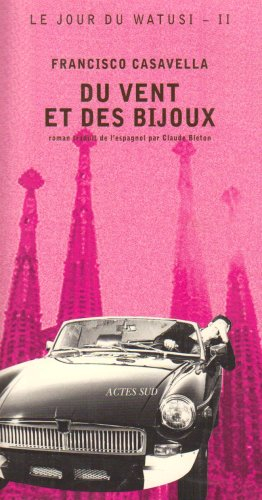 Le jour du Watusi. Vol. 2. Du vent et des bijoux