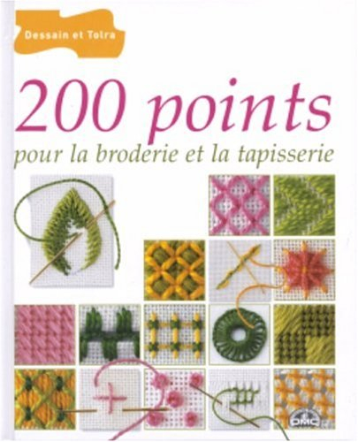 200 points pour la broderie et la tapisserie