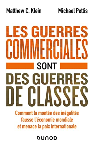 Les guerres commerciales sont des guerres de classes : comment la montée des inégalités fausse l'éco