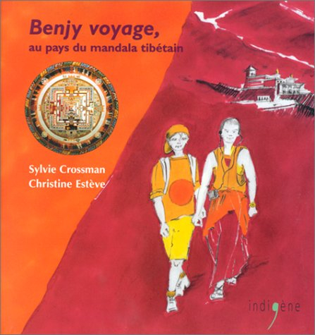 Benjy voyage au pays du mandala tibétain