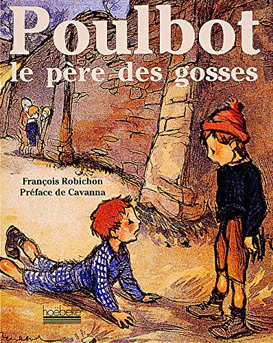 Poulbot : le père des gosses