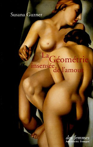 La géométrie insensée de l'amour