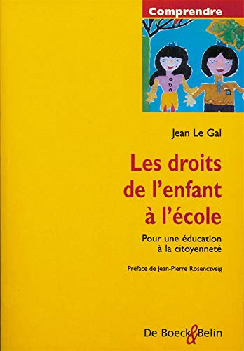 Les droits de l'enfant à l'école : pour une éducation à la citoyenneté