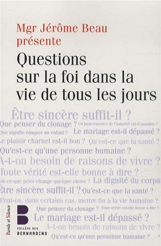 Questions sur la foi dans la vie de tous les jours : les jeudis théologie du Collège des Bernardins