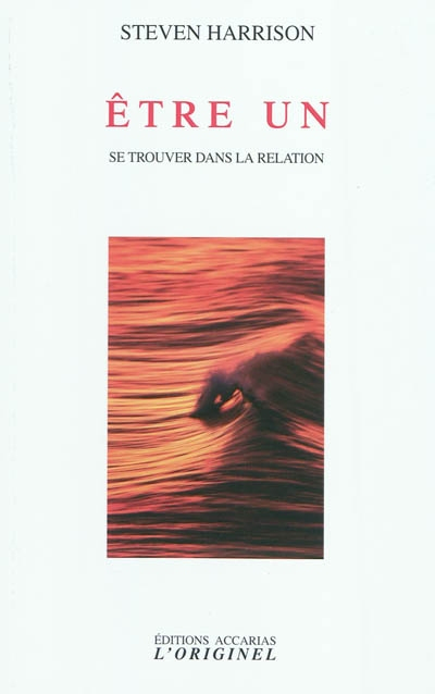 Etre un : se trouver dans la relation