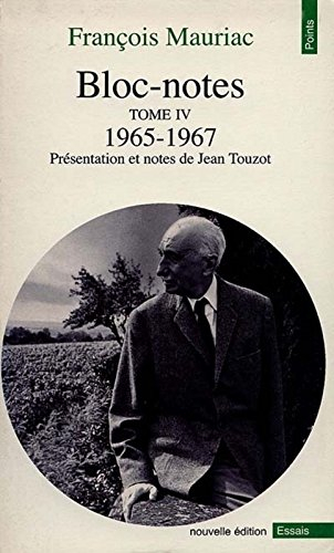 Bloc-notes. Vol. 4. 1965-1967