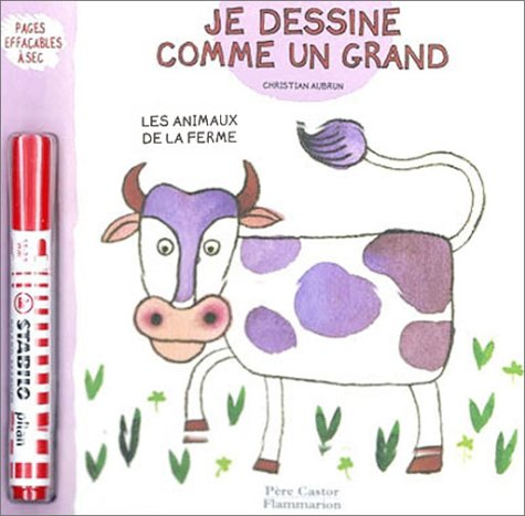 Je dessine comme un grand. Les animaux de la ferme