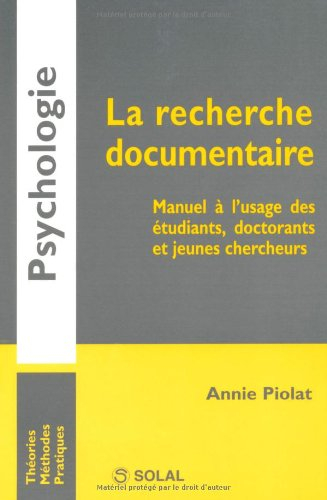 La recherche documentaire : manuel à l'usage des étudiants, doctorants et jeunes chercheurs