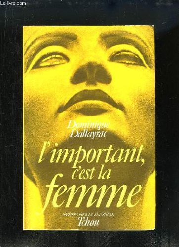 l'important, c'est la femme