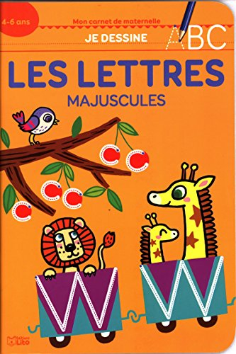 Je dessine les lettres majuscules : 4-6 ans