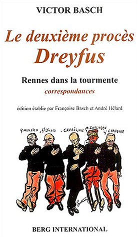 Le deuxième procès de Dreyfus : Rennes dans la tourmente : correspondance