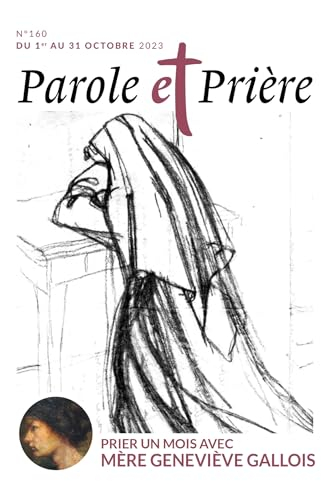 Parole et prière n°160 octobre 2023