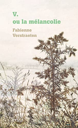 V ou La mélancolie