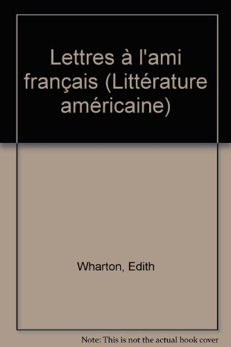 Lettres à l'ami français