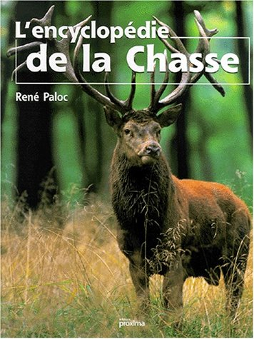 L'encyclopédie de la chasse
