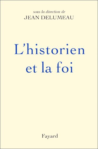 L'historien et la foi