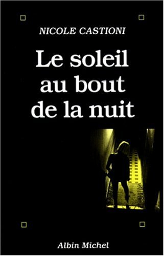 Le soleil au bout de la nuit