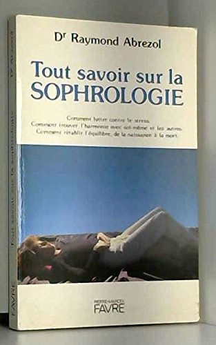Tout savoir sur la sophrologie