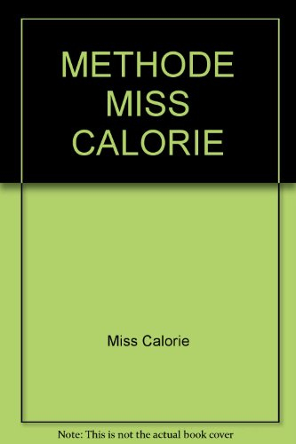 La Méthode Miss Calorie