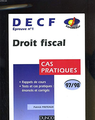 decf epreuve n, 1 droit fiscal. cas pratiques