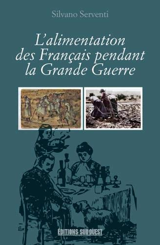 L'alimentation des Français pendant la Grande Guerre