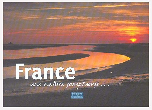 France : une nature somptueuse