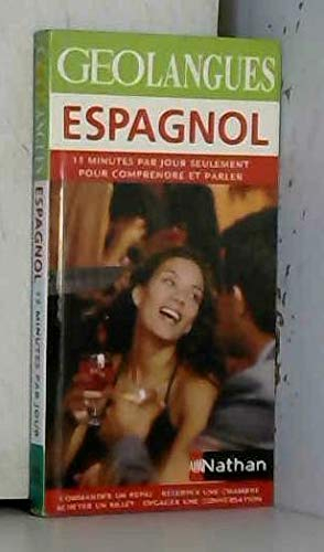 Espagnol : 15 minutes par jour seulement pour comprendre et parler