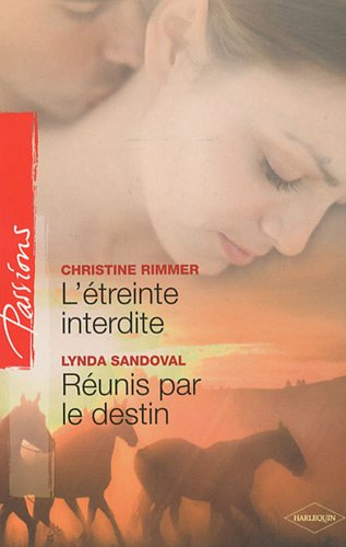 L'étreinte interdite. Réunis par le destin
