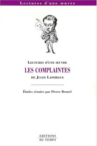 Les complaintes, de Jules Laforgue