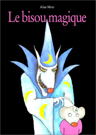 Le bisou magique