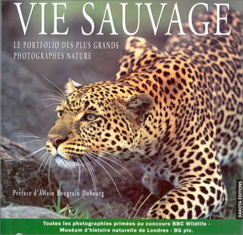 Vie sauvage. Vol. 1