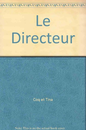 Le Directeur