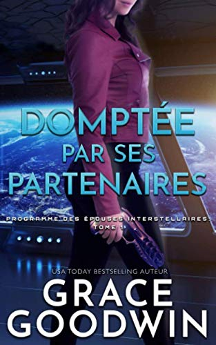 Domptee par Ses Partenaires
