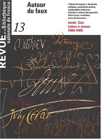 Revue de la Bibliothèque nationale de France, n° 13. Autour du faux