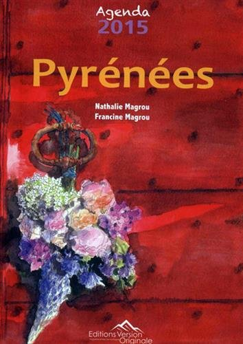 Pyrénées : agenda 2015