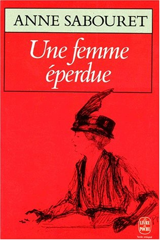 une femme éperdue