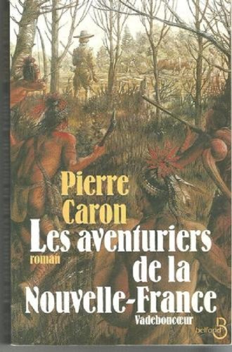 Les aventuriers de la Nouvelle-France