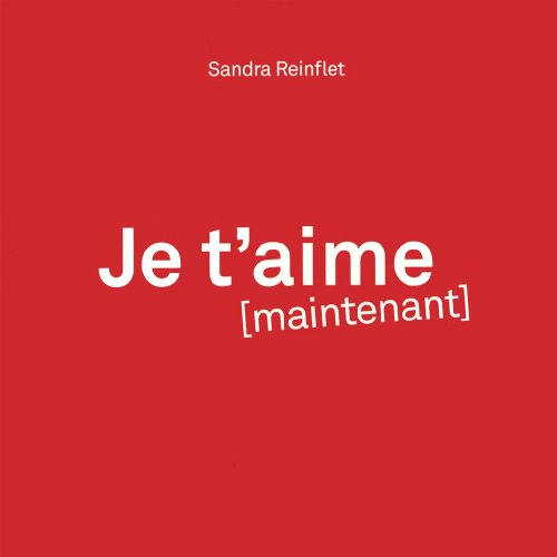 Je t'aime maintenant