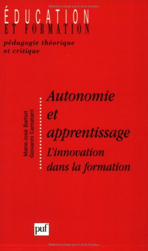 Autonomie et apprentissage : l'innovation dans la formation