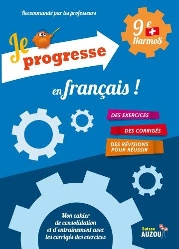 Je progresse en français! (9e HarmoS)