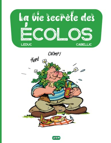 La vie secrète des écolos: Intégrale BD | Histoires drôles sur l'écologie