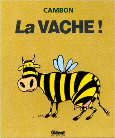 La vache !