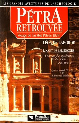 Pétra retrouvée : voyage de l'Arabie Pétrée, 1828