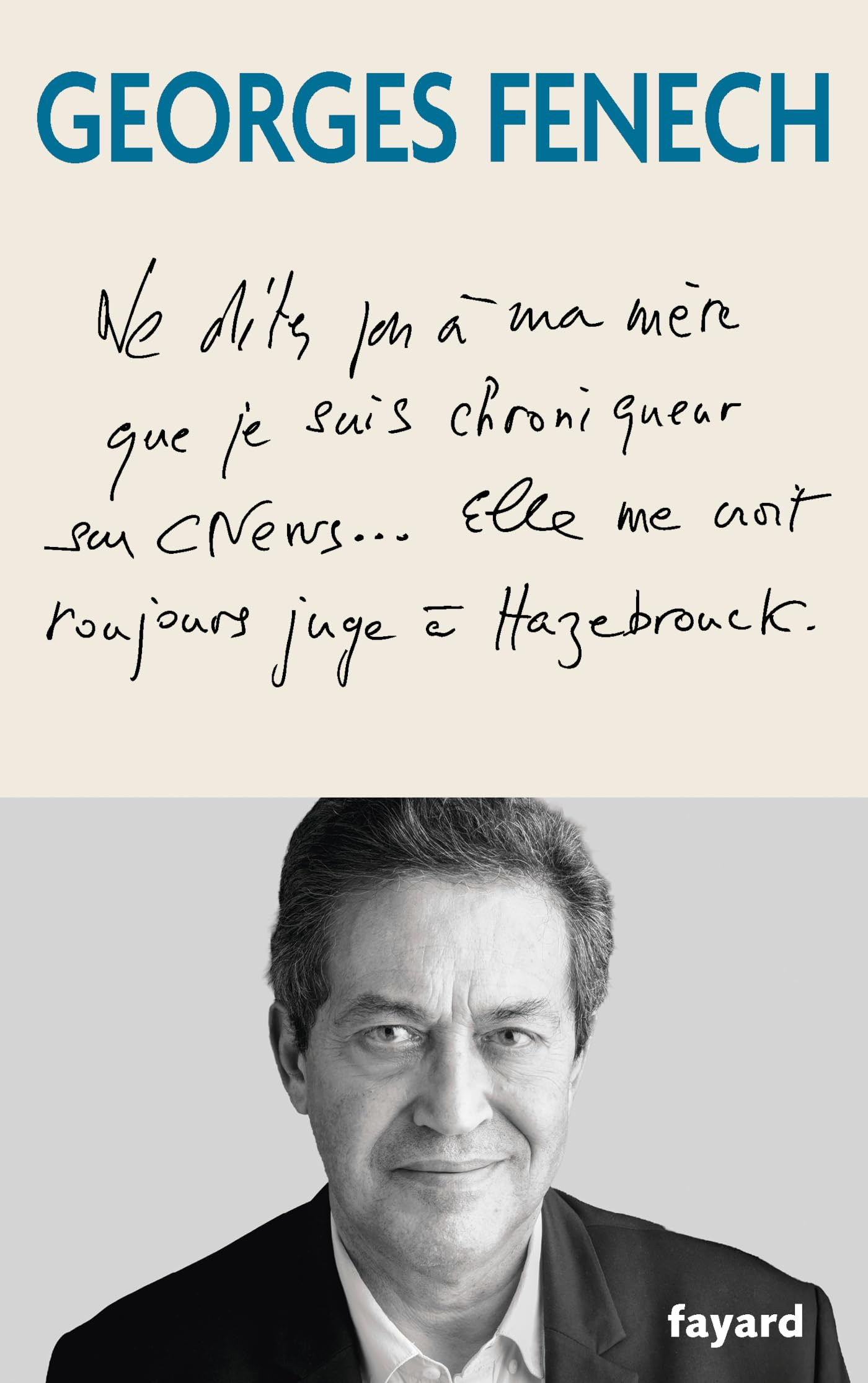 Ne dites pas à ma mère que je suis chroniqueur sur Cnews...