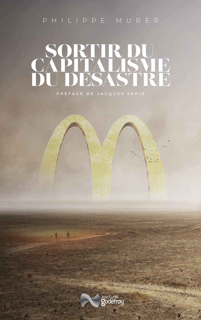 Sortir du capitalisme du désastre