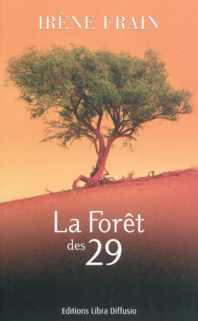 La forêt des vingt-neuf