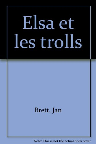 elsa et les trolls