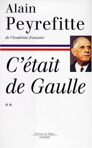 C'était de Gaulle. Vol. 2